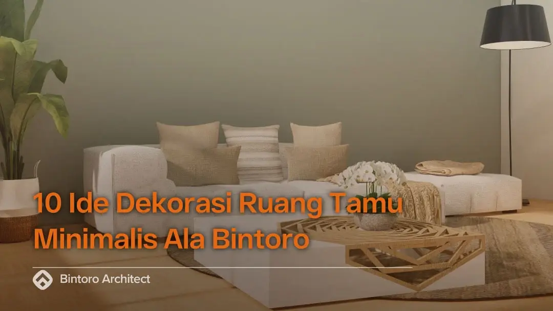 10 Ide Dekorasi Ruang Tamu Minimalis