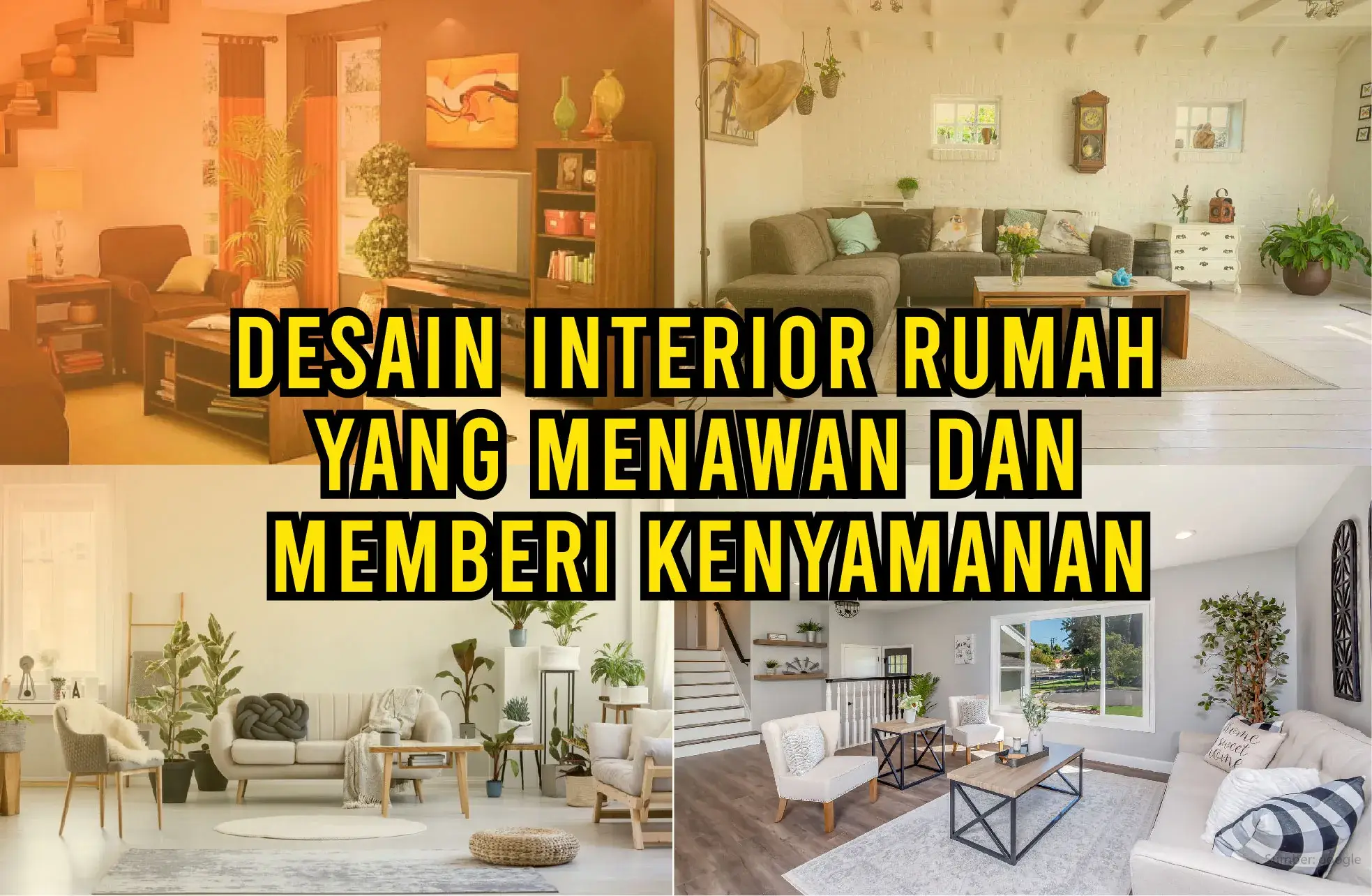 Desain Interior Rumah yang Menawan dan Memberi Kenyamanan
