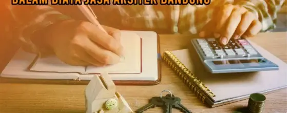 biaya jasa arsitek bandung