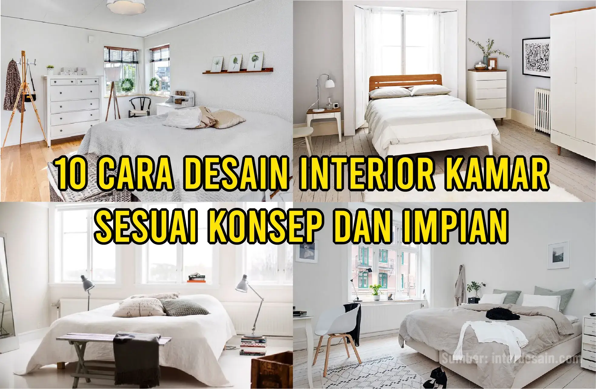 10 Cara Desain Interior Kamar Sesuai Konsep dan Impian