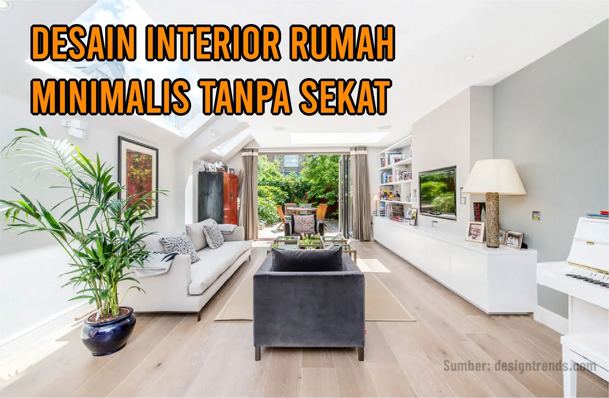Desain Interior Rumah Minimalis Tanpa Sekat Cocok Untuk Area Kecil